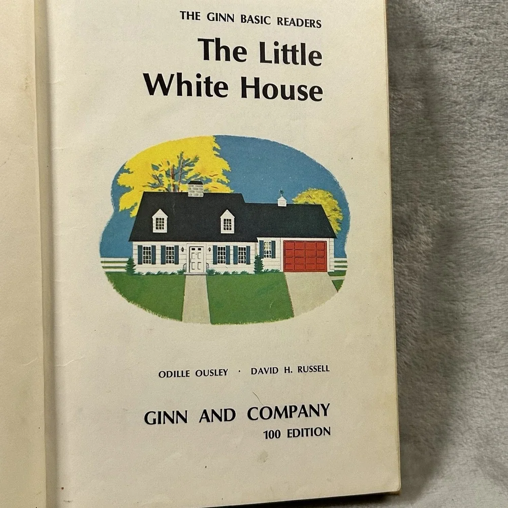 The Little White House Ginn Basic Readers‎ 100 Edition Vintage School Reader